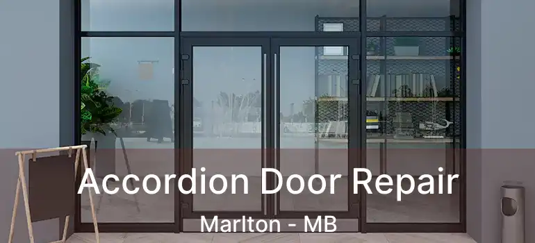  Accordion Door Repair Marlton - MB