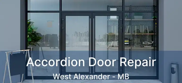  Accordion Door Repair West Alexander - MB