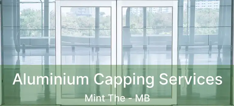 Aluminium Capping Services Mint The - MB