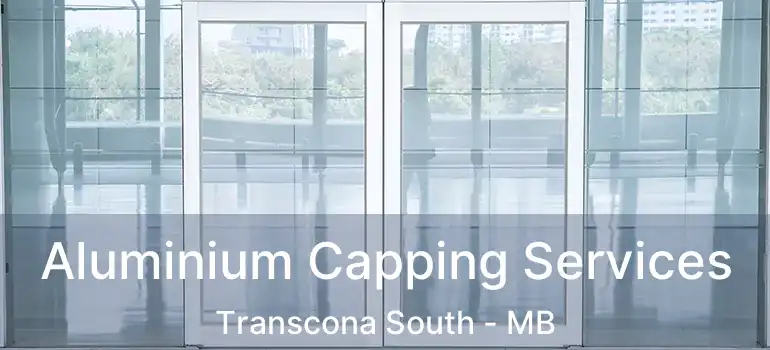  Aluminium Capping Services Transcona South - MB