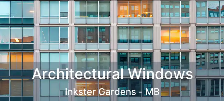  Architectural Windows Inkster Gardens - MB