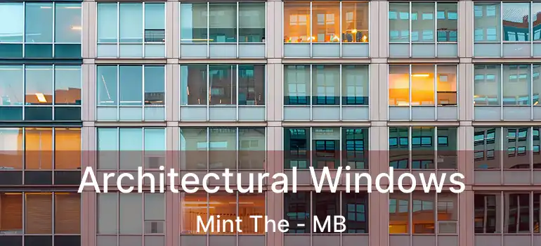  Architectural Windows Mint The - MB