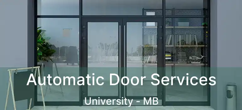  Automatic Door Services University - MB