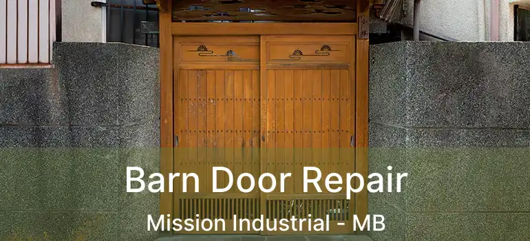  Barn Door Repair Mission Industrial - MB