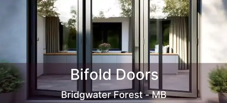 Bifold Doors Bridgwater Forest - MB