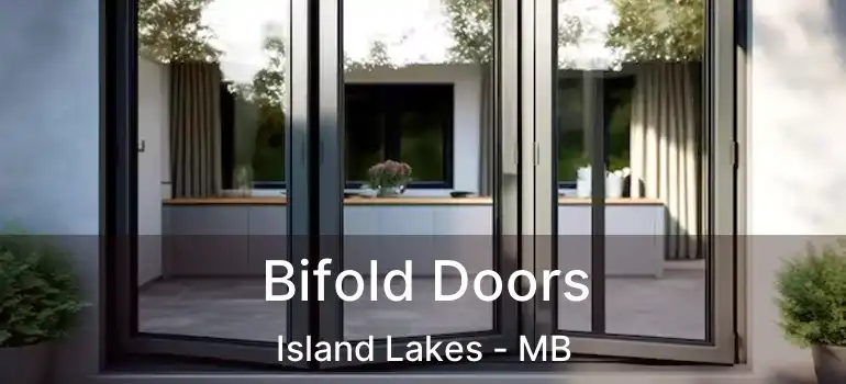  Bifold Doors Island Lakes - MB