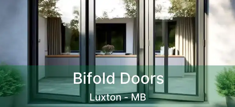  Bifold Doors Luxton - MB
