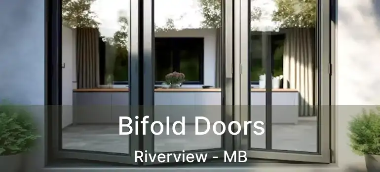Bifold Doors Riverview - MB