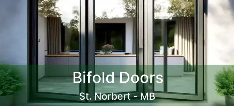 Bifold Doors St. Norbert - MB
