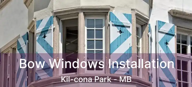  Bow Windows Installation Kil-cona Park - MB