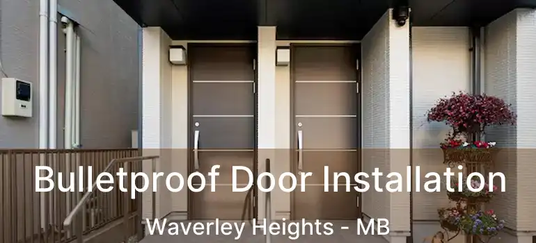 Bulletproof Door Installation Waverley Heights - MB