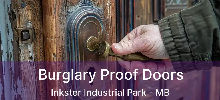 Burglary Proof Doors Inkster Industrial Park - MB