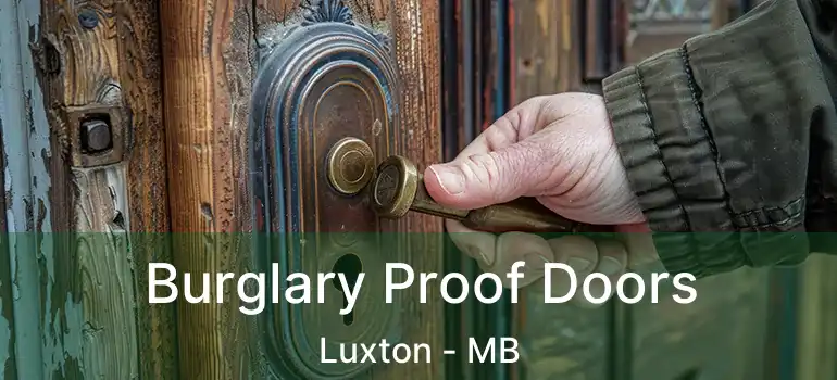 Burglary Proof Doors Luxton - MB