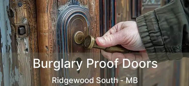 Burglary Proof Doors Ridgewood South - MB