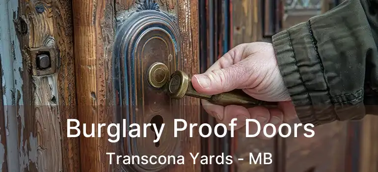  Burglary Proof Doors Transcona Yards - MB
