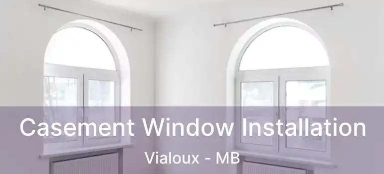 Casement Window Installation Vialoux - MB
