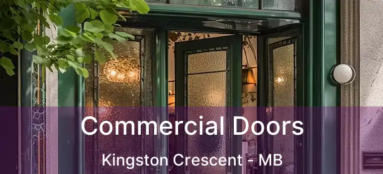 Commercial Doors Kingston Crescent - MB