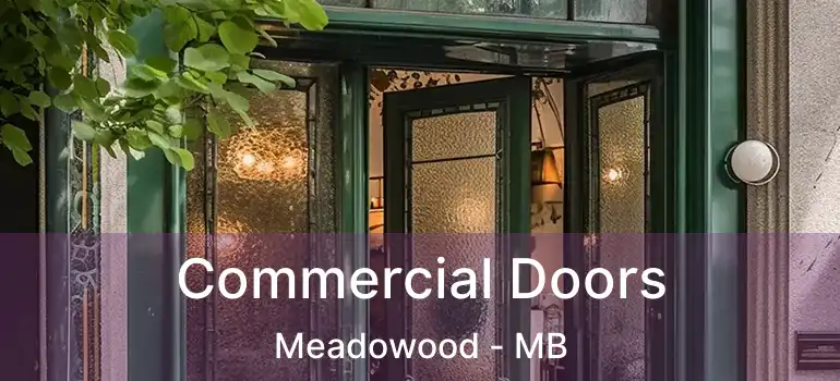  Commercial Doors Meadowood - MB
