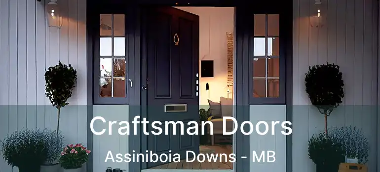 Craftsman Doors Assiniboia Downs - MB