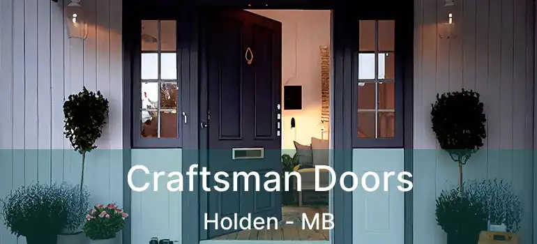  Craftsman Doors Holden - MB