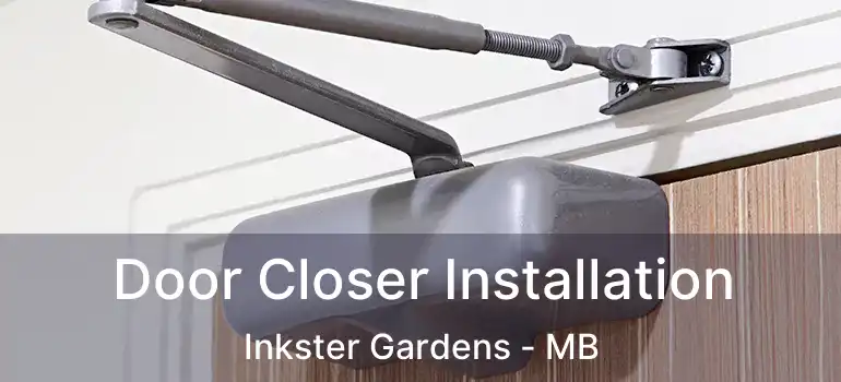 Door Closer Installation Inkster Gardens - MB
