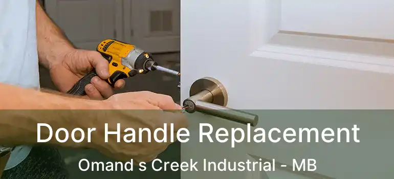 Door Handle Replacement Omand s Creek Industrial - MB