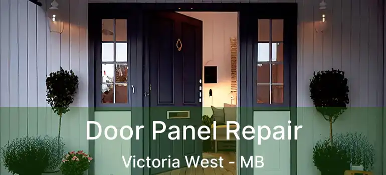 Door Panel Repair Victoria West - MB