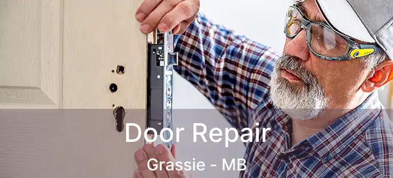 Door Repair Grassie - MB