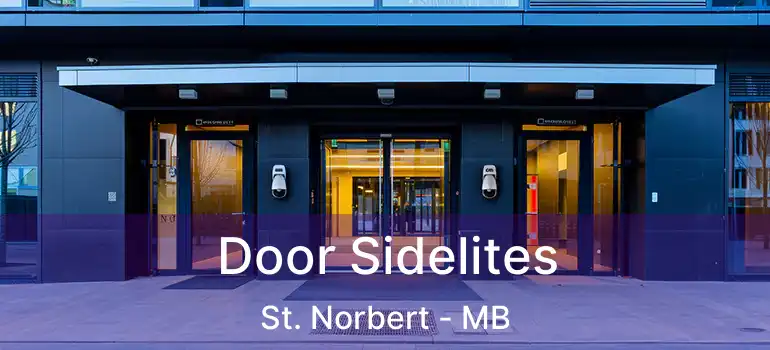Door Sidelites St. Norbert - MB
