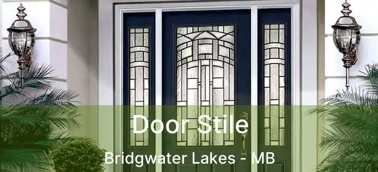  Door Stile Bridgwater Lakes - MB