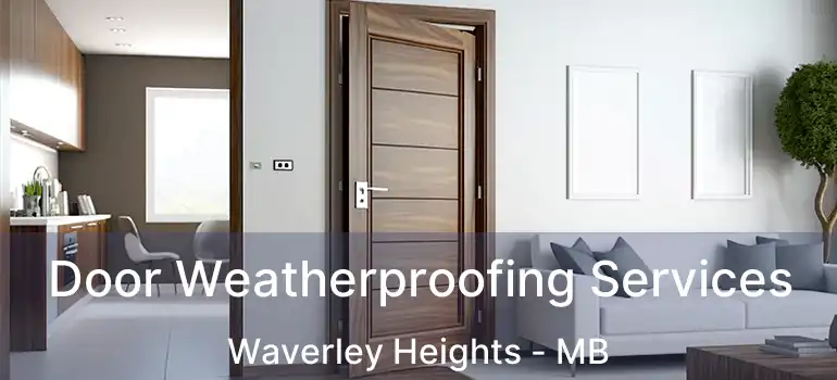 Door Weatherproofing Services Waverley Heights - MB