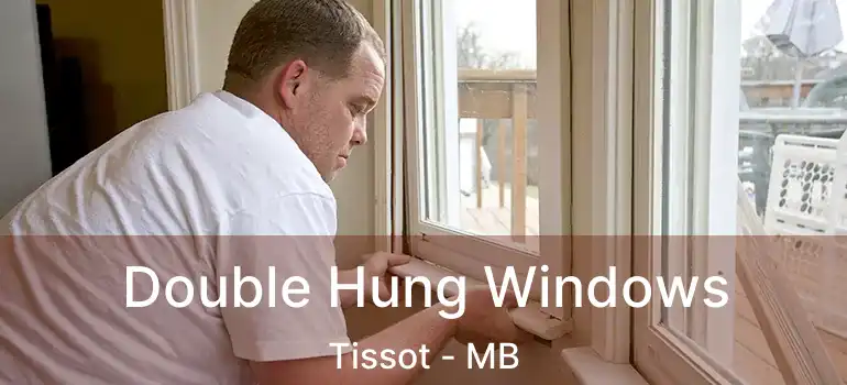 Double Hung Windows Tissot - MB