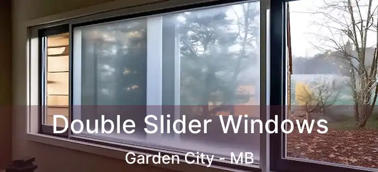 Double Slider Windows Garden City - MB