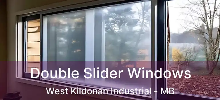 Double Slider Windows West Kildonan Industrial - MB