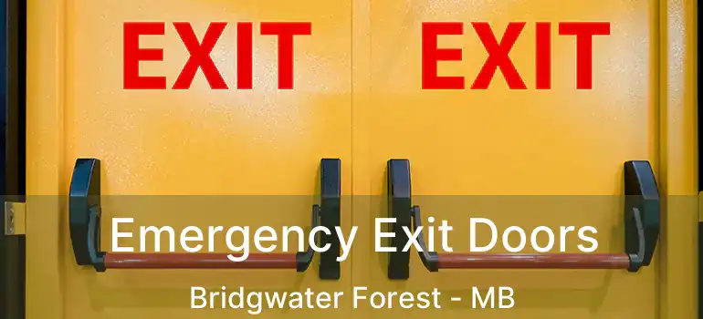  Emergency Exit Doors Bridgwater Forest - MB
