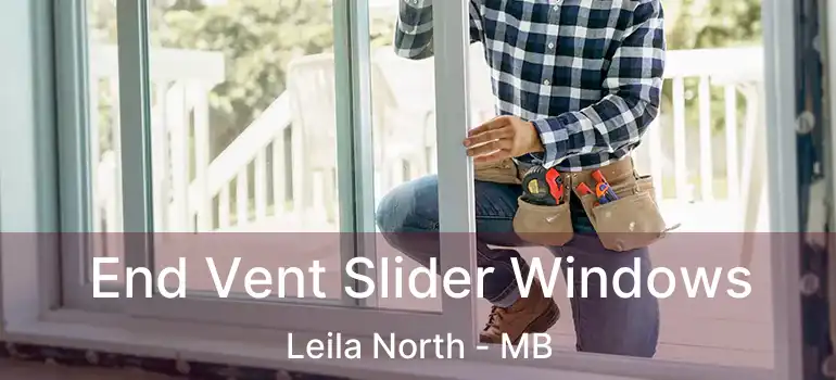 End Vent Slider Windows Leila North - MB