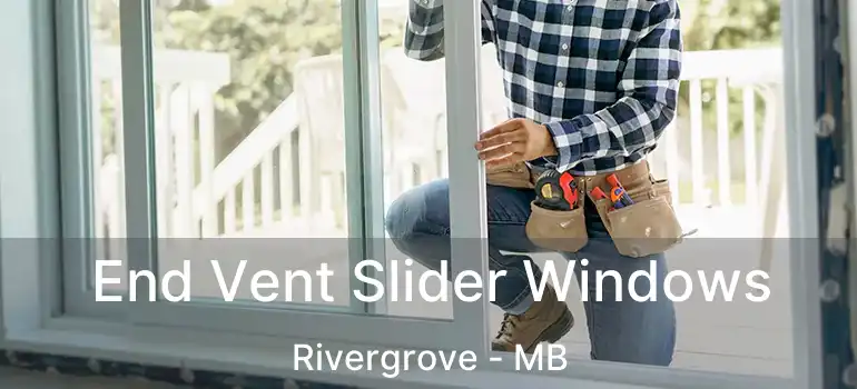 End Vent Slider Windows Rivergrove - MB