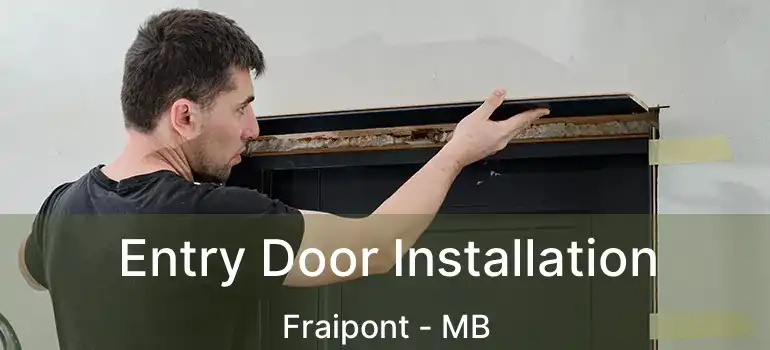 Entry Door Installation Fraipont - MB