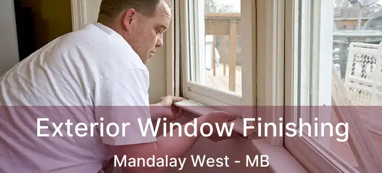 Exterior Window Finishing Mandalay West - MB