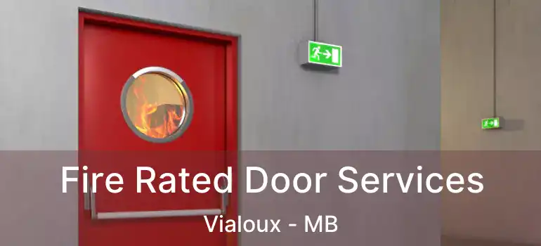  Fire Rated Door Services Vialoux - MB