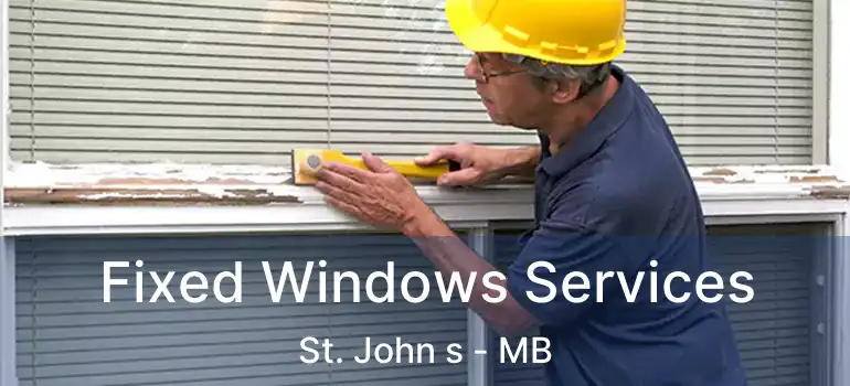 Fixed Windows Services St. John s - MB