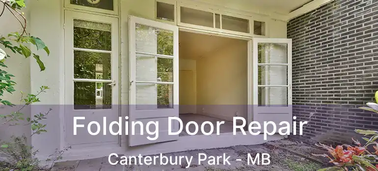 Folding Door Repair Canterbury Park - MB