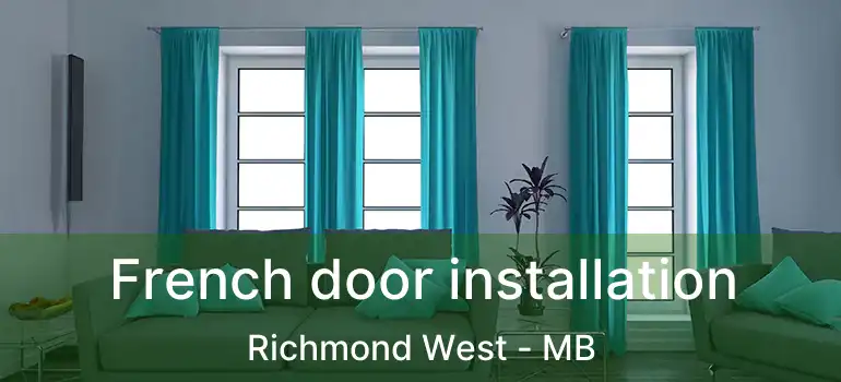 French door installation Richmond West - MB