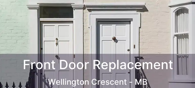 Front Door Replacement Wellington Crescent - MB