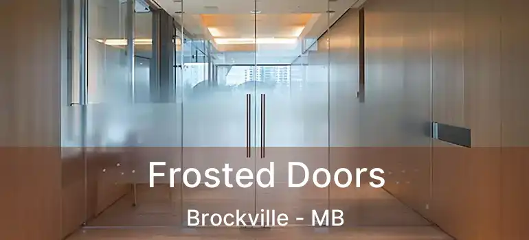 Frosted Doors Brockville - MB