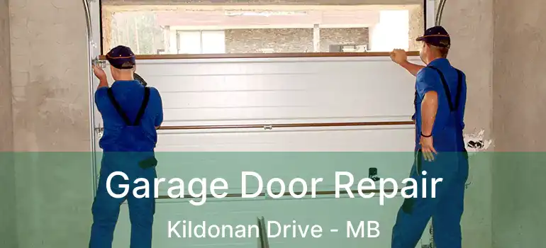  Garage Door Repair Kildonan Drive - MB
