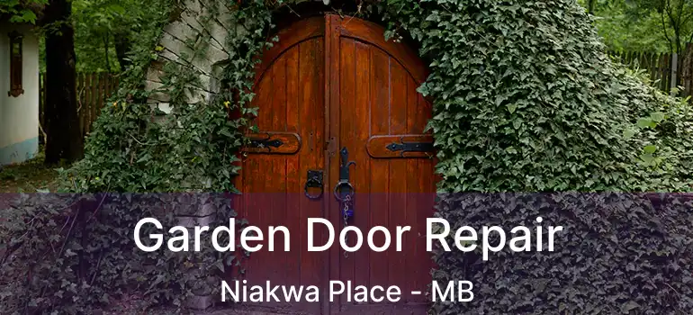 Garden Door Repair Niakwa Place - MB
