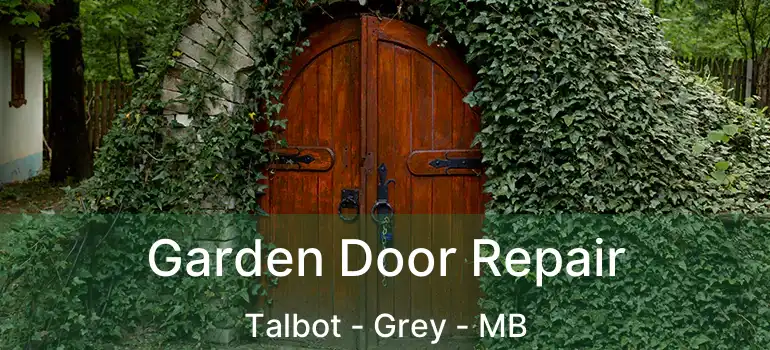 Garden Door Repair Talbot - Grey - MB
