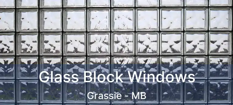 Glass Block Windows Grassie - MB