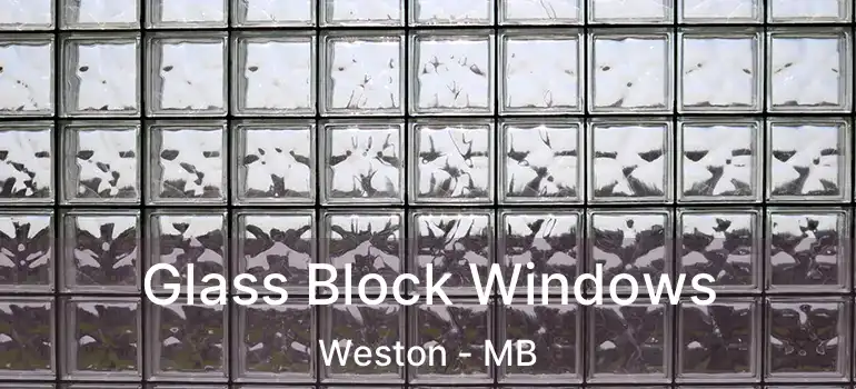Glass Block Windows Weston - MB